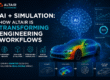 how altair is transforming engineering workflows