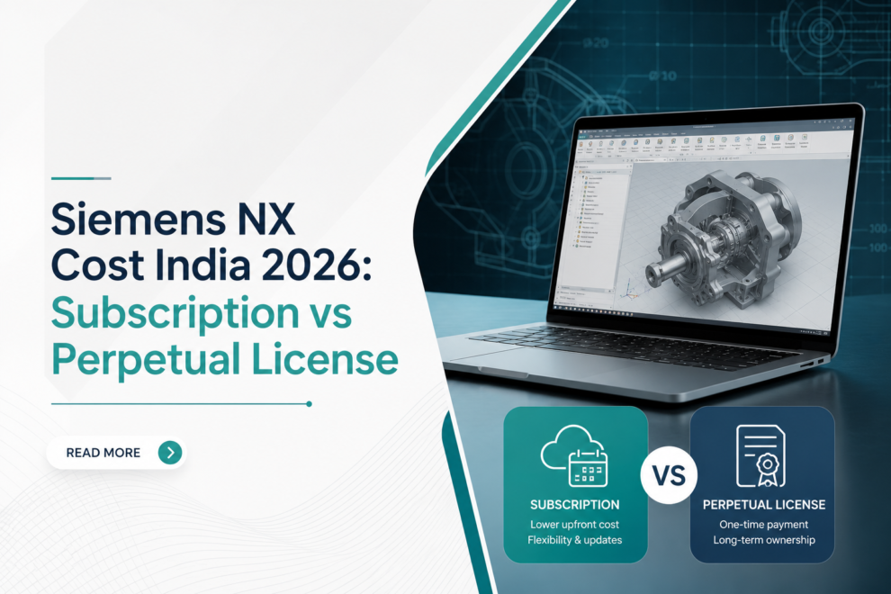 Siemens NX Cost India 2026 Siemens NX Cost India 2026